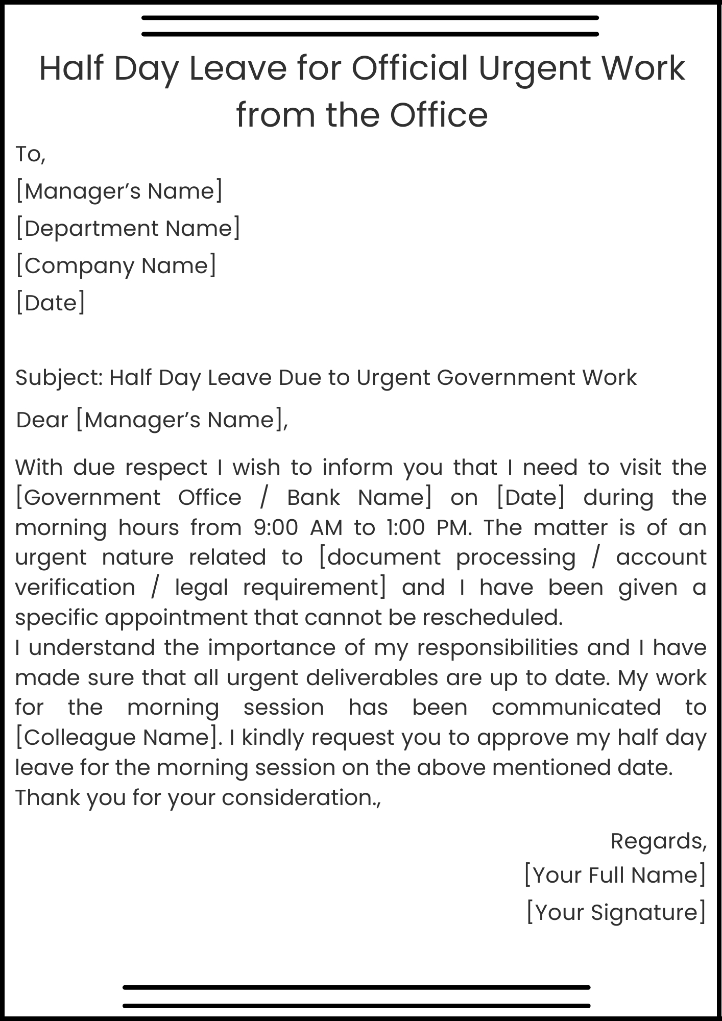 Half Day Leave for Official Urgent Work from the Office