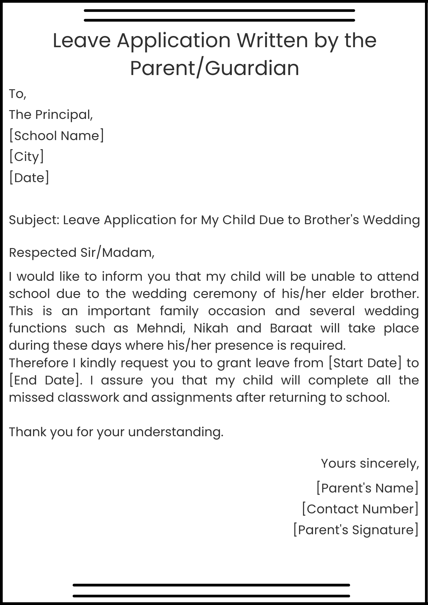 Leave Application Written by the Parent/Guardian