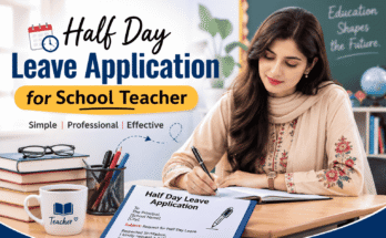 How to Write a Half Day Leave Application for School Teacher